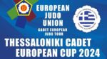 Τζούντο: Η Θεσσαλονίκη ρίχνει το Σαββατοκύριακο την αυλαία για τα Cadet European Cup του 2024